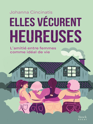 cover image of Elles vécurent heureuses